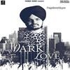  Dark Love - Sidhu Moose Wala Poster