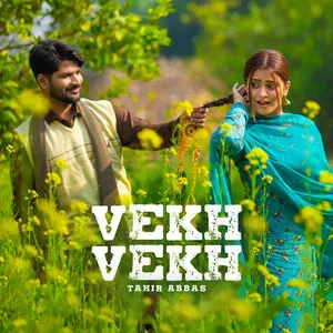 Vekh Vekh Song Poster