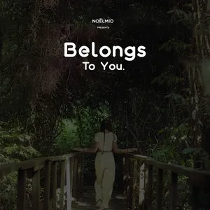  Belongs to you Song Poster