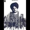 Dark Love - Sidhu Moose Wala Poster