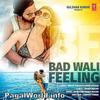  Bad Wali Feeling - Indeep Bakshi 190Kbps Poster