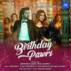  Birthday Pawri - Meet Bros Poster