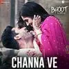  Channa Ve - Bhoot Part One Poster