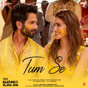  Tum Se Song Poster
